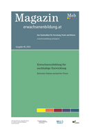 Erwachsenenbildung fr nachhaltige Entwicklung: Kritischer Diskurs und gelebte Praxis