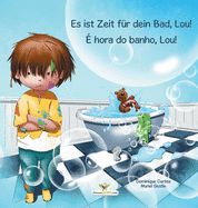 Es ist Zeit f?r dein Bad, Lou! - ? hora do banho, Lou!