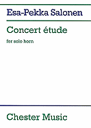 Esa-Pekka Salonen: Concert Etude for Solo Horn (score)