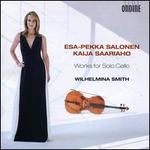 Esa-Pekka Salonen, Kaija Saariaho: Works for Solo Cello