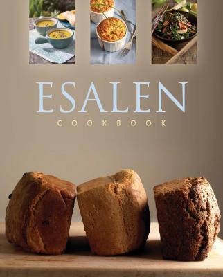 Esalen Cookbook: Healthy and Organic Recipes from Big Sur - Cascio, Charlie