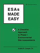 ESAs Made Easy: A Checklist Approach to Phase I Environmental Site Assessments