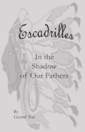 Escadrilles: In the Shadow of Our Fathers