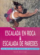 Escalada En Roca & Escalada de Paredes