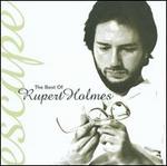 Escape: Best of Rupert Holmes - Rupert Holmes