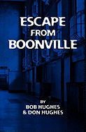 Escape from Boonville: The Real Prison Break