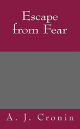Escape from Fear