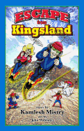 Escape from Kingsland: Colored, 3rd Edition