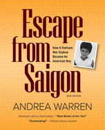 Escape from Saigon: How a Vietnam War Orphan Became an American Boy