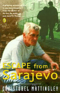 Escape from Sarajevo - Mattingley, Christobel