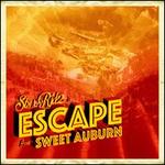 Escape from Sweet Auburn