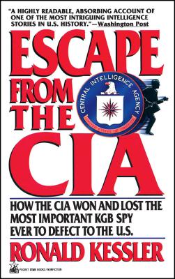 Escape from the CIA - Kessler, Ronald