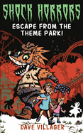Escape from the Theme Park!: An Animatronic Horror Story