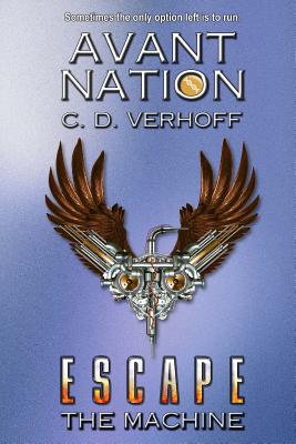 Escape the Machine - Verhoff, C D