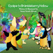 Escape to Brambleberry Hollow(tm)