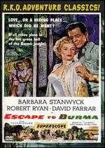 Escape to Burma - Allan Dwan