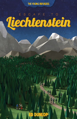 Escape to Liechtenstein - Dunlop, Ed