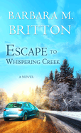 Escape to Whispering Creek