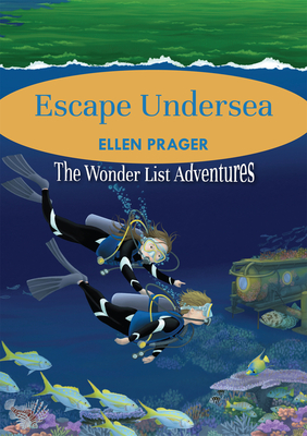 Escape Undersea - Prager, Ellen, PhD