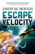 Escape Velocity: Dire Earth Duology #2