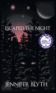 Escaped the Night