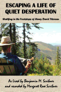 Escaping a Life of Quiet Desperation: Walking in the footsteps of Henry David Thoreau