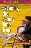 Escaping the Family Time Trap