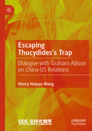 Escaping Thucydides's Trap: Dialogue with Graham Allison on China-Us Relations