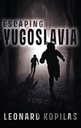Escaping Yugoslavia