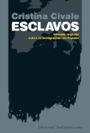Esclavos: Informe Urgente Sobre La Inmigracion En Espana