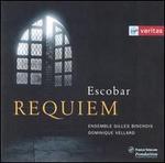 Escobar: Requiem - Ensemble Gilles Binchois