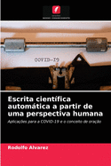 Escrita cient?fica automtica a partir de uma perspectiva humana