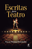 Escritas para Teatro: Peas de Mariana Siniscarchio