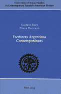 Escritoras Argentinas Contemporneas - Brody, Robert (Editor), and Fares, Gustavo C, and Hermann, Eliana