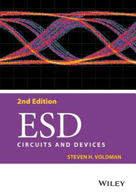 ESD: Circuits and Devices - Voldman, Steven H.
