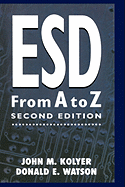 Esd from A to Z: Electrostatic Discharge Control for Electronics