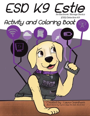 ESD K9 Estie Activity and Coloring Book - Grantham, Laura (Creator)