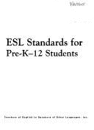 ESL Standards for Pre-K-12 Students