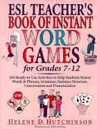 ESL Teacher's Book of Instant Word Games: For Grades 7-12