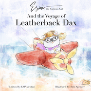 Esm the Curious Cat: And the Voyage of Leatherback Dax