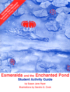 Esmeralda and the Enchanted Pond Student Activity Guide