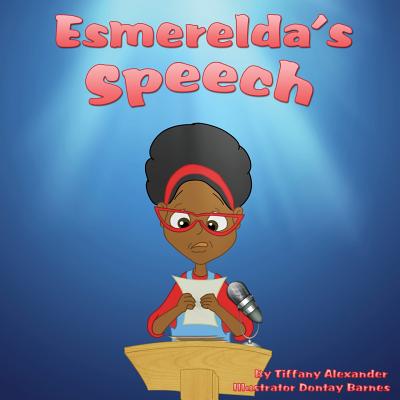 Esmerelda's Speech - Alexander, Tiffany