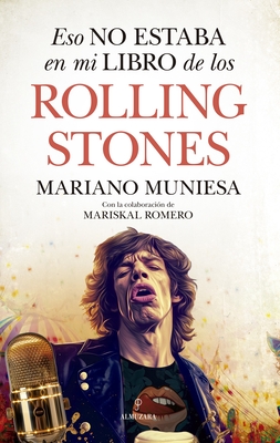 Eso No Estaba En Mi Libro de Los Rolling Stones - Romero Juan, Vicente, and Muniesa de Caveda, Mariano