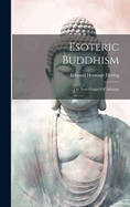 Esoteric Buddhism: The New Gospel Of Atheism