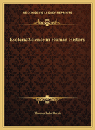 Esoteric Science in Human History