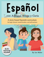 Espaol Con Adriana, Bruno y Carla