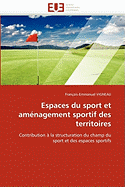 Espaces Du Sport Et Amenagement Sportif Des Territoires