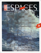 Espaces: Livre De l'Eleve 3