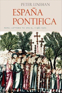 Espana Pontifica: Papal Letters to Spain 1198-1303