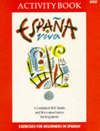 Espana Viva: Grammar Workbk - Serarols, Maria Assumpta, and Utley, Derek